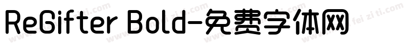 ReGifter Bold字体转换